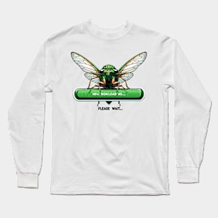 Cicada Invasion Loading Funny Cicada Summer Long Sleeve T-Shirt